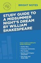Bright Notes - Study Guide to A Midsummer Night's Dream by William Shakespeare