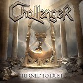 Challenger - Turn To Dust (CD)