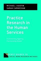 Pocket Guides to Social Work Research Methods - Practice Research in the Human Services