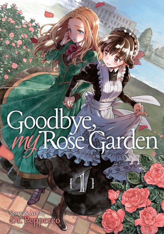 Goodbye, My Rose Garden 1 - Goodbye, My Rose Garden Vol. 1 - cover