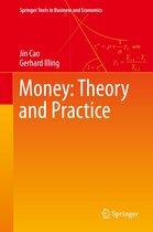 Springer Texts in Business and Economics - Money: Theory and Practice