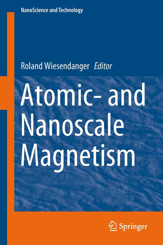 NanoScience and Technology - Atomic- and Nanoscale Magnetism - cover