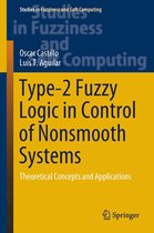 Studies in Fuzziness and Soft Computing 373 - Type-2 Fuzzy Logic in Control of Nonsmooth Systems