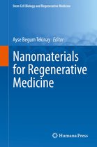 Stem Cell Biology and Regenerative Medicine - Nanomaterials for Regenerative Medicine