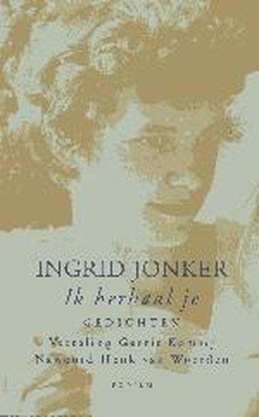 Ik Herhaal Je - Ingrid Jonker | Northernlights300.org