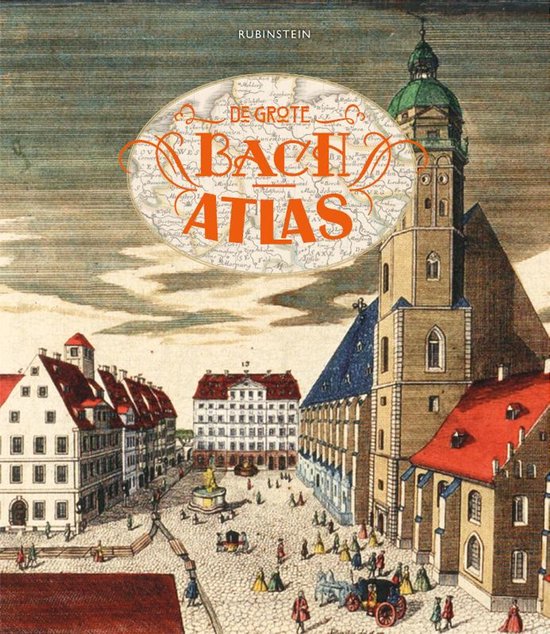 De grote Bach atlas