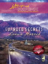 Guarded Secrets (Mills & Boon Love Inspired Suspense)