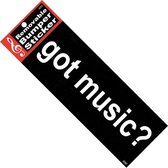 BumperSticker 'Got Music'
