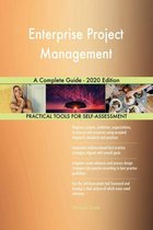 Enterprise Project Management A Complete Guide - 2020 Edition