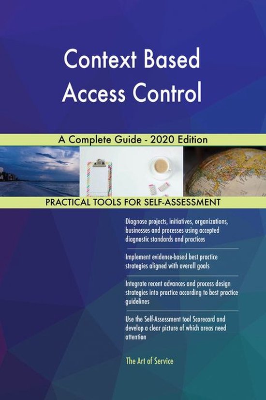 Context Based Access Control A Complete Guide 2020 Edition (ebook
