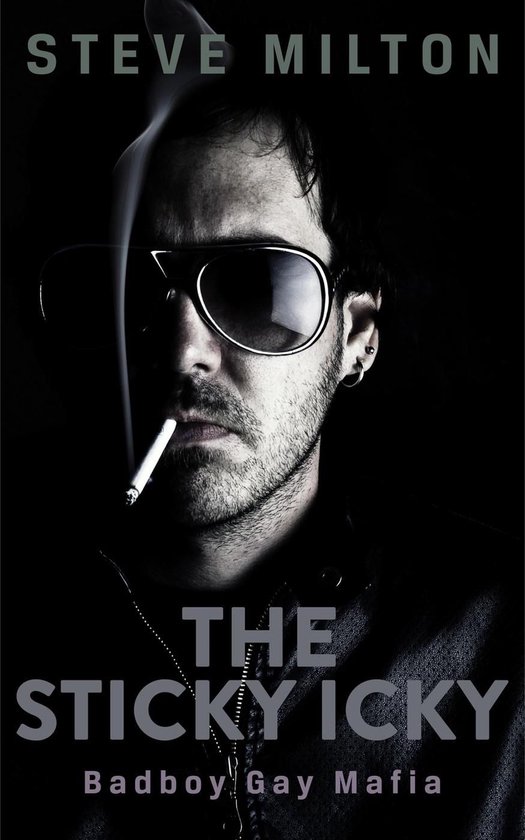 Badboy Gay Mafia 2 The Sticky Icky (ebook), Steve Milton