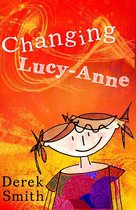 Lucy-Anne Tales 2 - Changing Lucy-Anne