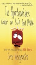 The Hypochondriac's Guide to Life and Death