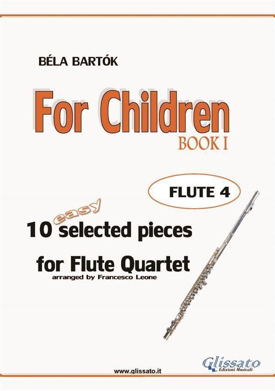 "For Children" by Bartók Flute Quartet 4 For Children Easy Flute