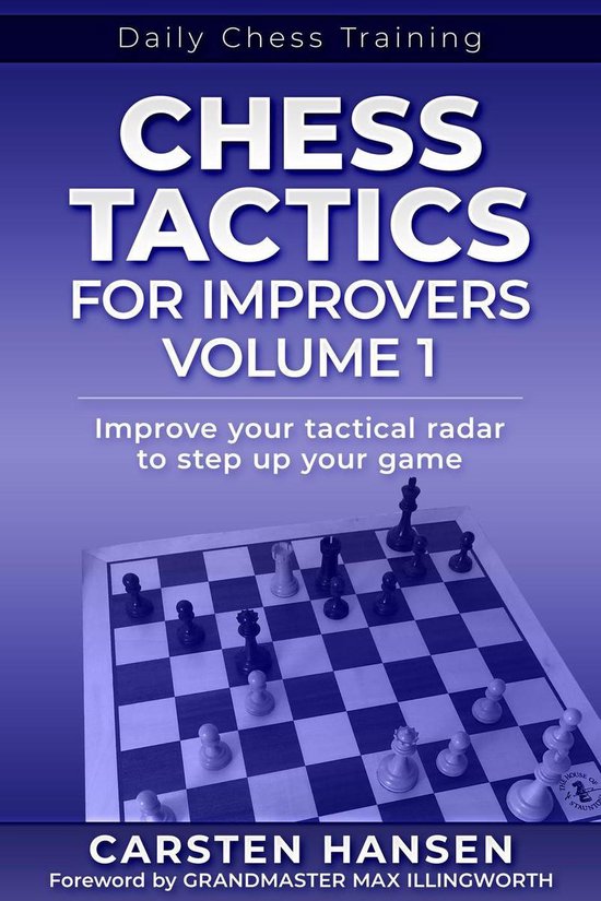 Daily Chess Training 1 - Chess Tactics for Improvers - Volum ... - cover