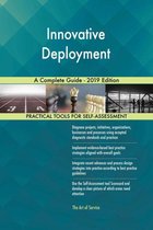 Innovative Deployment A Complete Guide - 2019 Edition