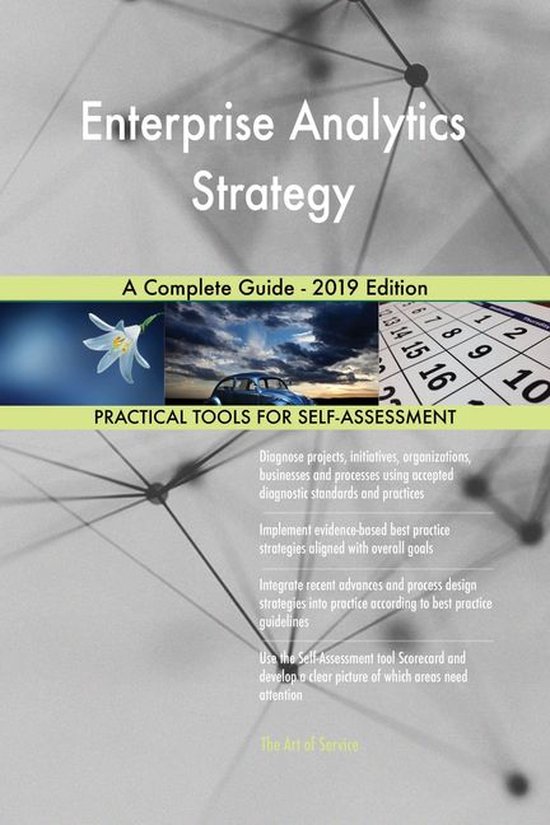 Enterprise Analytics Strategy A Complete Guide - 2019 Edition (ebook ...