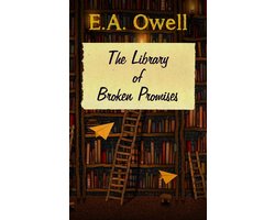 Adventures of Eliza Reid 1 - The Library of Broken Promises