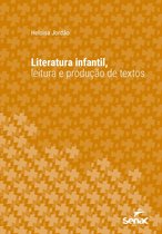 Série Universitária - Literatura infantil, leitura e produção de textos