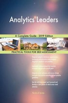 Analytics Leaders A Complete Guide - 2019 Edition