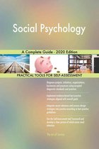 Social Psychology A Complete Guide - 2020 Edition