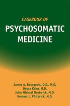 Casebook of Psychosomatic Medicine
