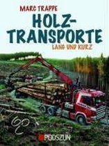 Holztransporte