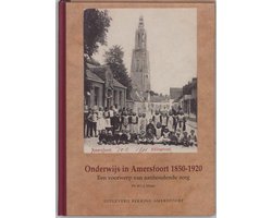 Onderwijs in Amersfoort 1850-1920