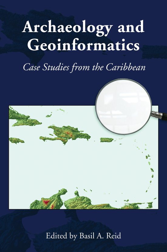 Caribbean Archaeology and Ethnohistory - Archaeology and Geo ... - cover