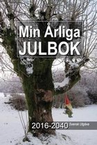 Min rliga Julbok 2016-2040 Svensk Utg va