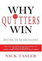 Why Quitters Win