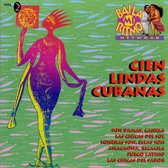 Cien Lindas Cubanas: Baila Mi Ritmo Vol. 2