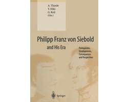 Philipp Franz Von Siebold and His Era