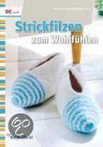 Strickfilzen zum Wohlfühlen