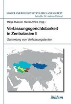 Verfassungsgerichtsbarkeit in Zentralasien II.