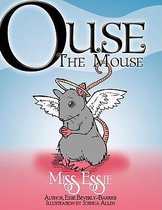 Ouse the Mouse