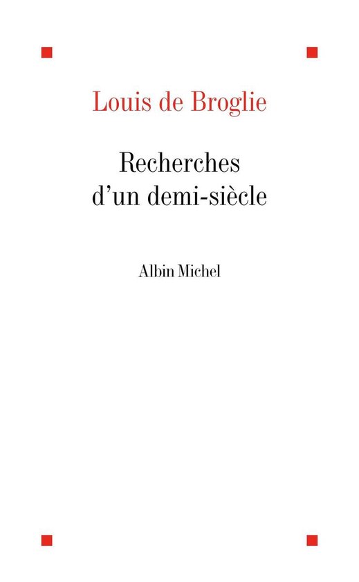 Recherches d'un demi-siècle