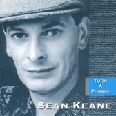 Sean Keane - Turn A Phrase