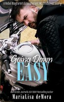 Going Down Easy: A Rebel Wayfarers MC & Incoherent MC Crossover Novel
