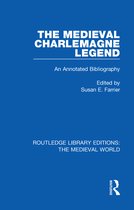 Routledge Library Editions: The Medieval World-The Medieval Charlemagne Legend