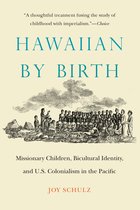 Studies in Pacific Worlds- Hawaiian by Birth