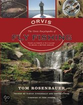 The Orvis Encyclopedia Of Fly Fishing
