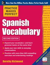 Practice Makes Perfect Spanish Vocabulary, 2nd Edition