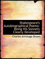 Shakespeare's Autobiographical Poems