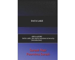 Cloud Security- Data Lake Aws & Azure Data Lake, Big Data Solutions & Security
