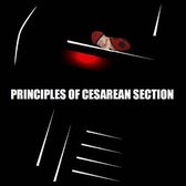 Principles of Cesarean Section