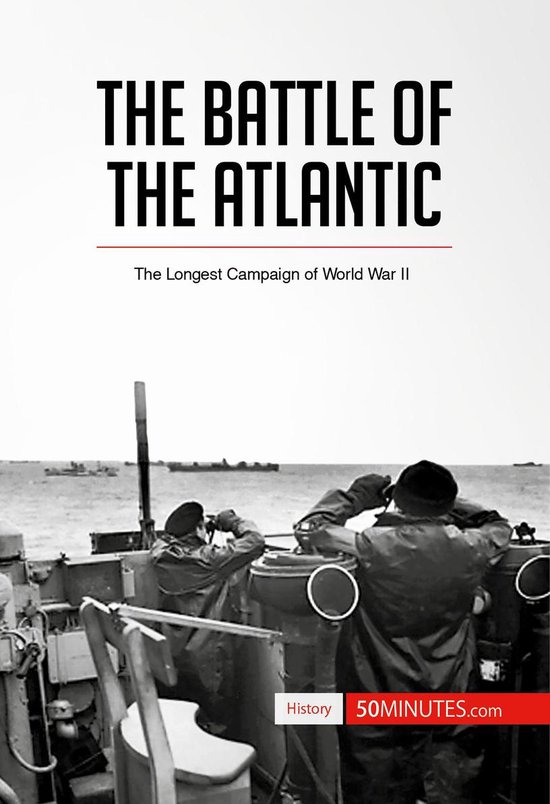 History - The Battle of the Atlantic - cover
