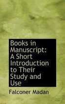 Books in Manuscript