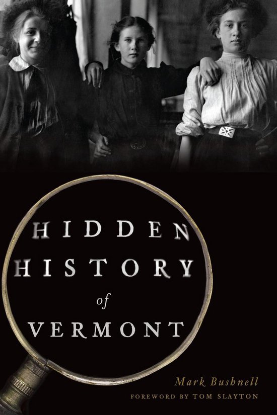 Hidden History - Hidden History of Vermont - cover