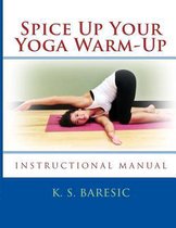 Spice Up Your Yoga Warm-Up